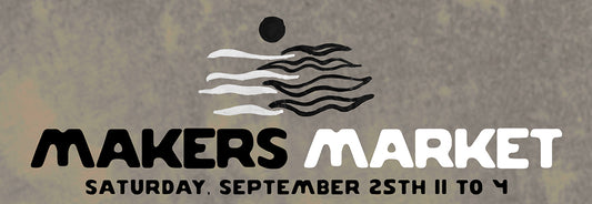Makers Market September 25th! 11-4
